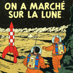 Tintin - on a marchÃ© sur la lune